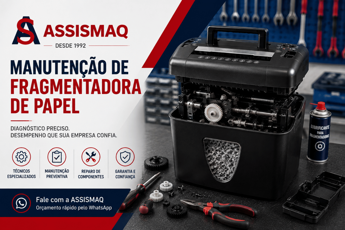 Manutenção de Fragmentadora de Papel | ASSISMAQ