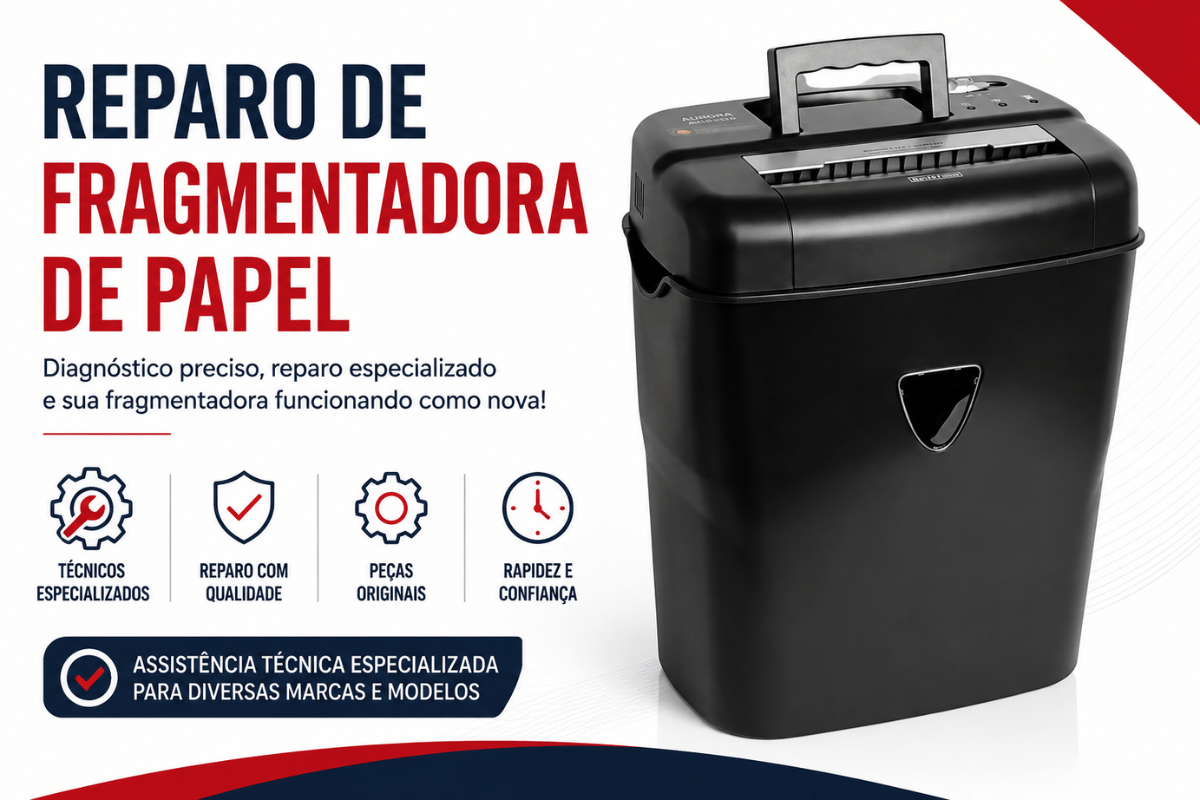 Reparo de Fragmentadora de Papel | ASSISMAQ