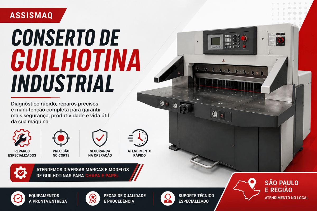 Conserto de Guilhotina Industrial | ASSISMAQ