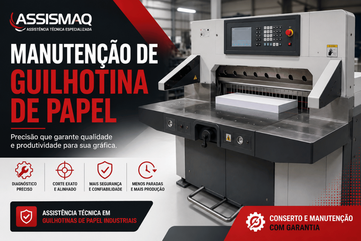 Manutenção de Guilhotina de Papel | ASSISMAQ